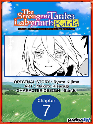cover image of A Tank with a Rare 9999 Resistance Skill Got Kicked from the Hero's Party, Chapter 7